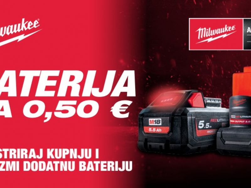 Milwaukee promotivna kampanja “Baterija za 0,5 €”